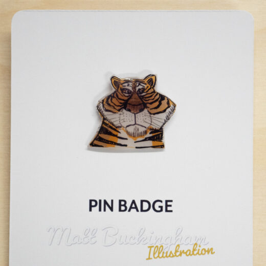Tiger illustrated pin badge by illustrator Matt Buckingham
